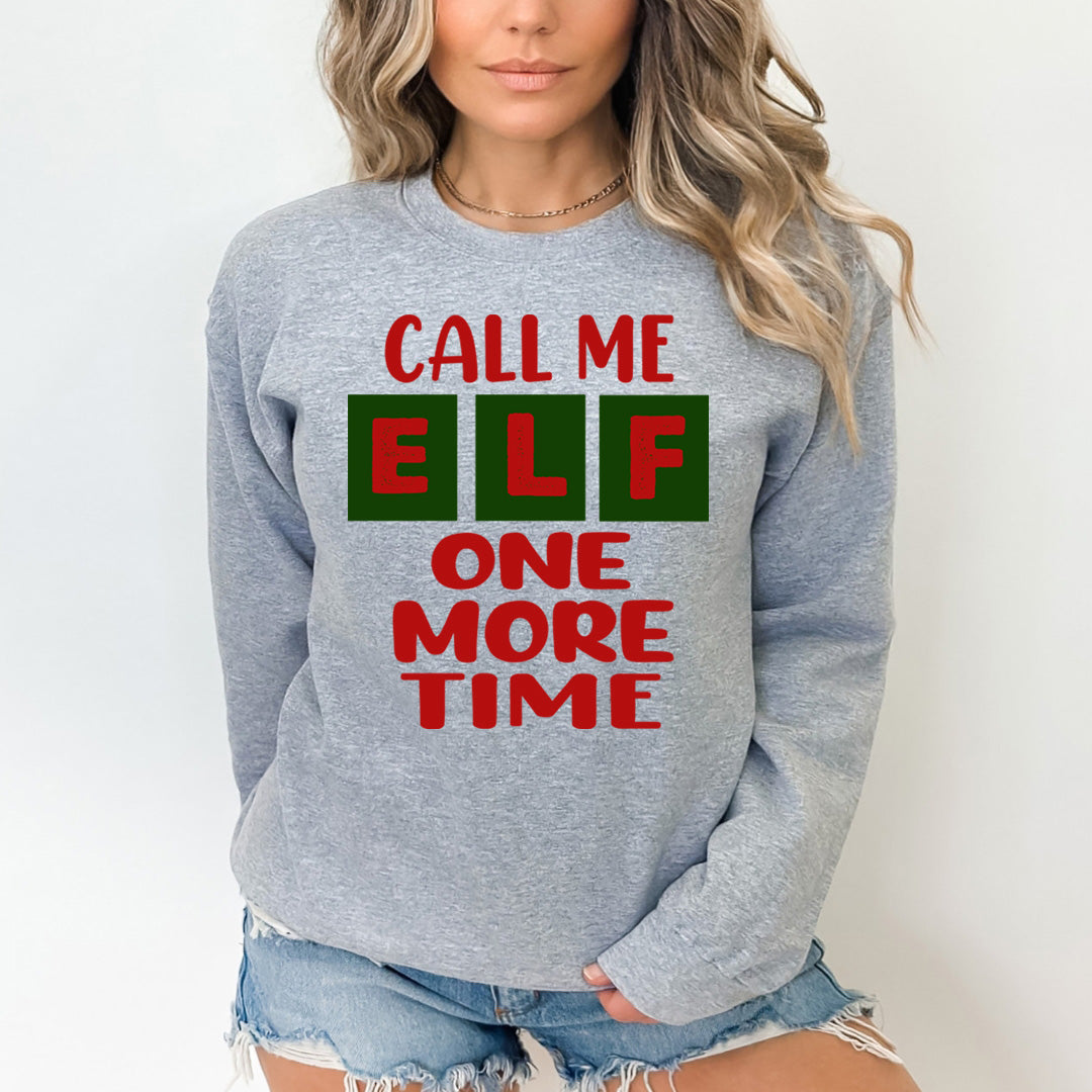 Elf One More Time - Sweatshirt & Hoodie