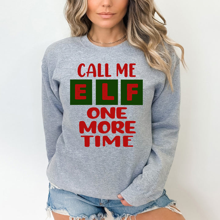 Elf One More Time - Sweatshirt & Hoodie