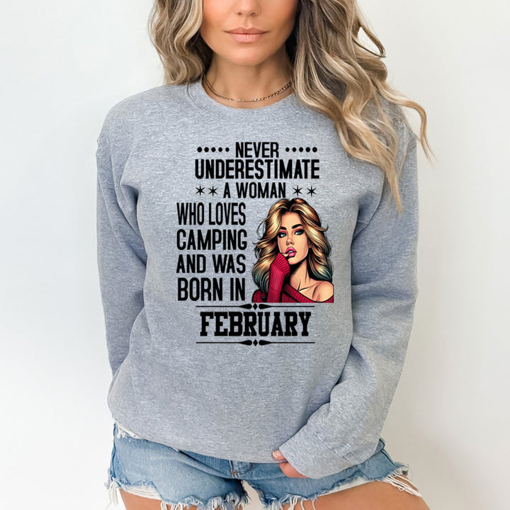 A Woman Who Loves Camping Was Born in February  - Sweatshirt &amp; Hoodie