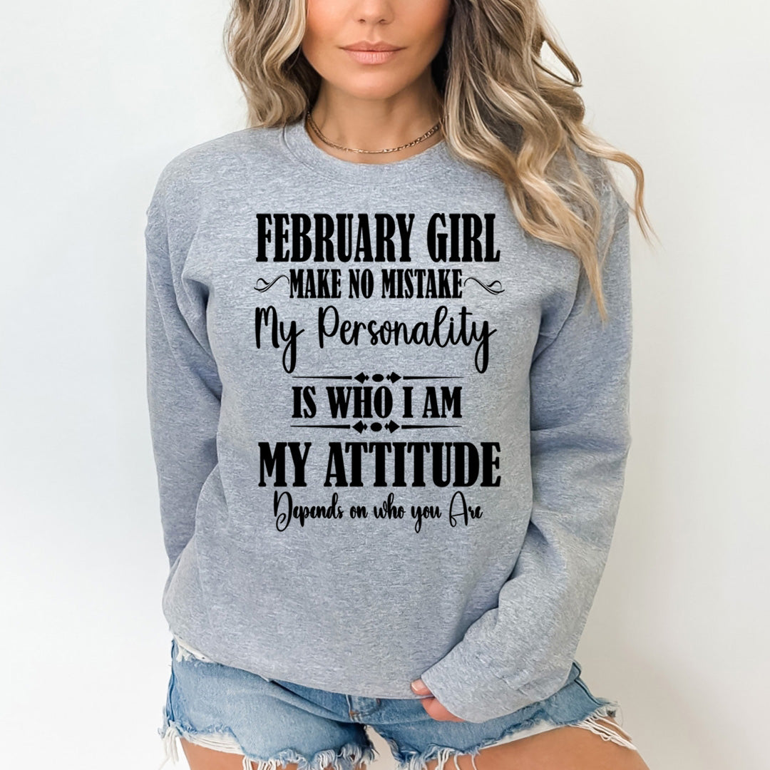 February Girl Make No Mistake - Cozy &amp; Soft.
