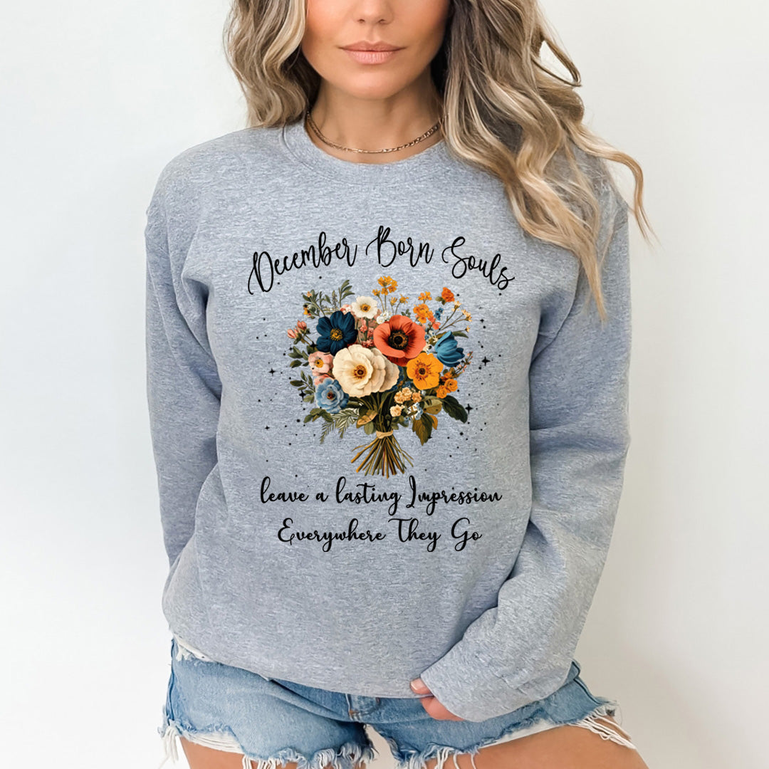 December Born Souls- Sweatshirt &amp; Hoodie