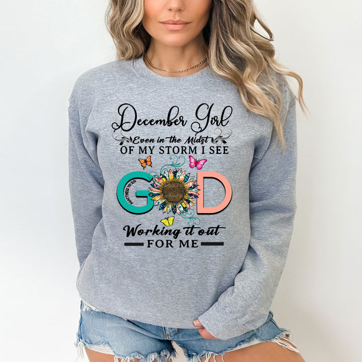 December Girl - God Working It Out For Me - Sweatshirt & Hoodie