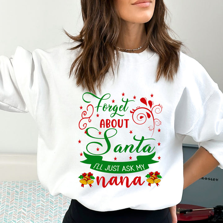 Forget About Santa - Sweatshirt & Hoodie