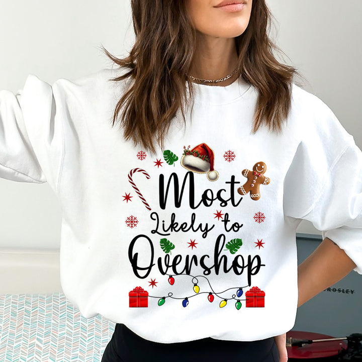 Most Likely To Overshop - Sweatshirt & Hoodie