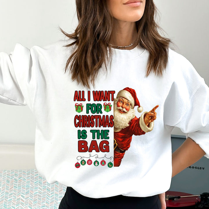 All I Want For Christmas Is The Bag - Sweatshirt & Hoodie