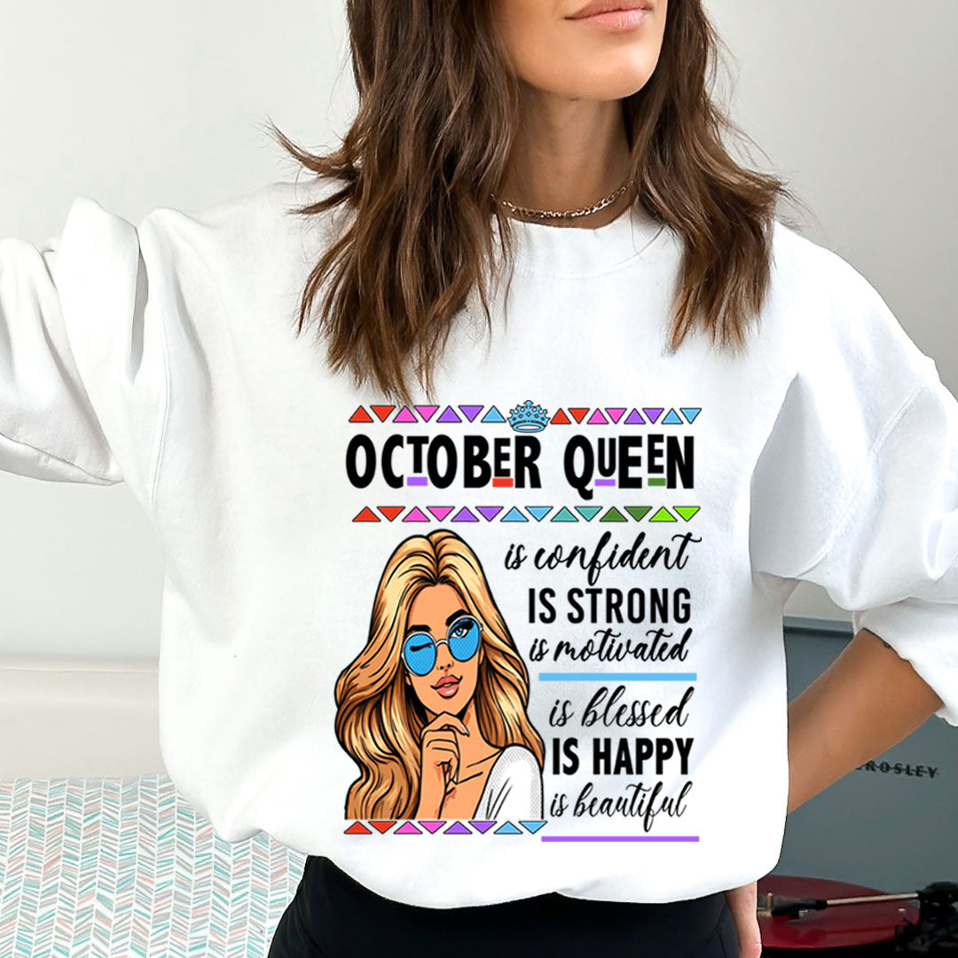 October Queen Is Confident - Sweatshirt & Hoodie