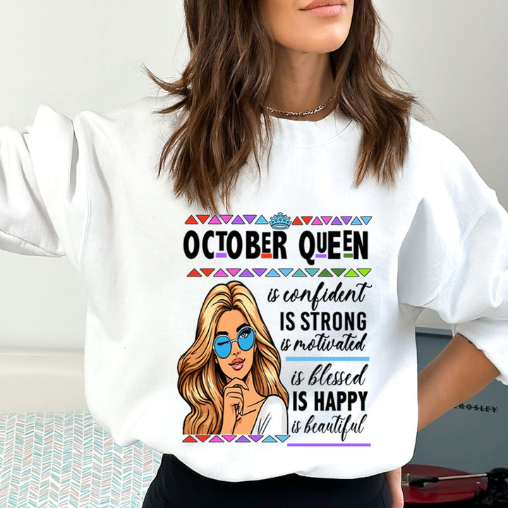 October Queen Is Confident - Sweatshirt & Hoodie