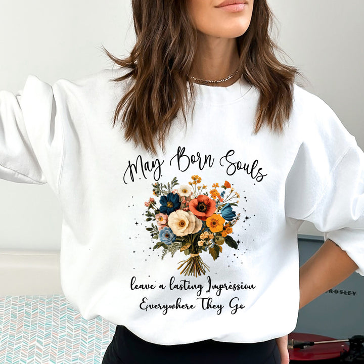 May Born Souls- Sweatshirt & Hoodie