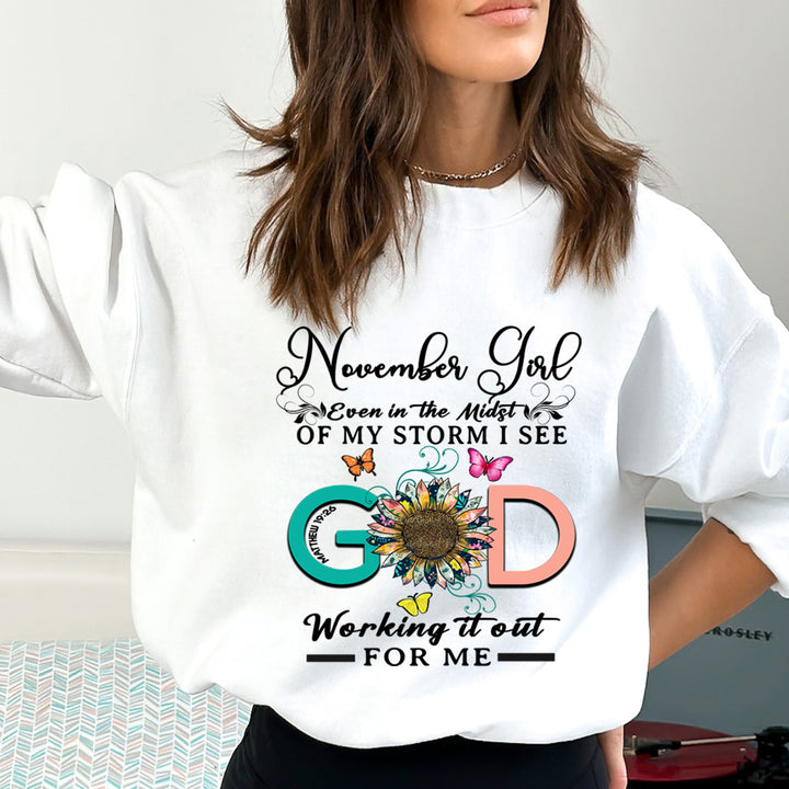 November Girl - God Working It Out For Me - Sweatshirt & Hoodie