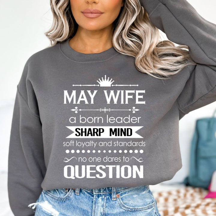 May Wife Sharp Mind - Sweatshirt & Hoodie