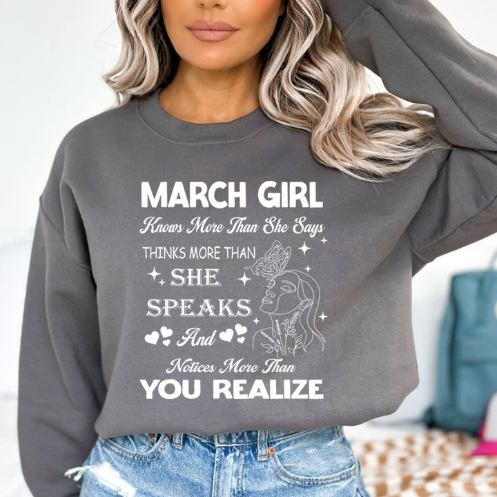 March Girl Notice More Than You Realize  - Sweatshirt & Hoodie