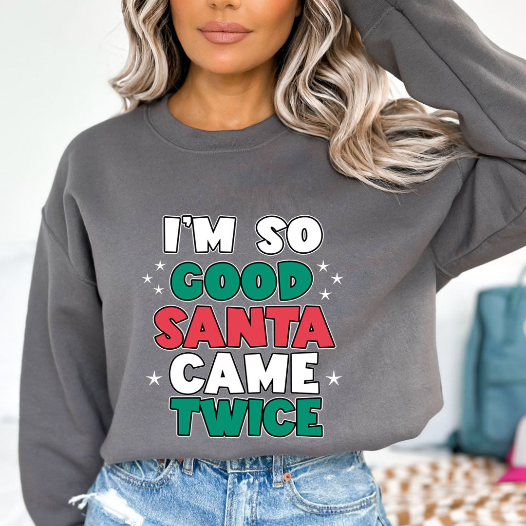 Santa Came Twice - Sweatshirt & Hoodie