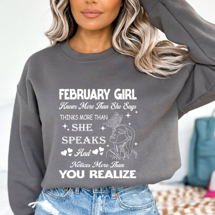 February Girl Notice More Than You Realize  - Sweatshirt & Hoodie
