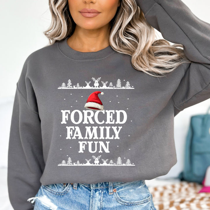 Forced Family Fun - Sweatshirt & Hoodie