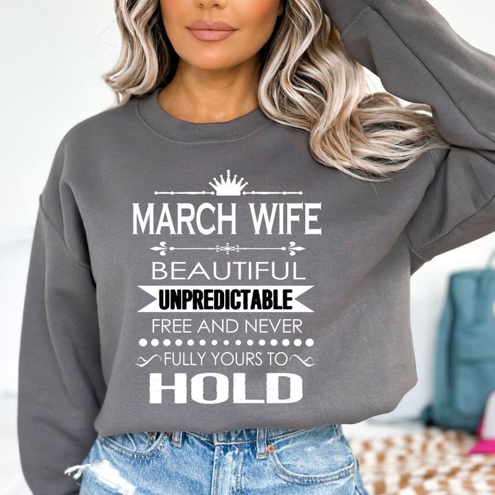 March Wife Unpredictable - Sweatshirt & Hoodie