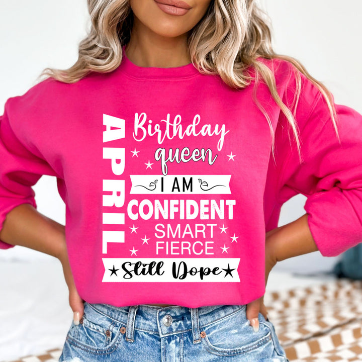 April Birthday Queen - Sweatshirt & Hoodie