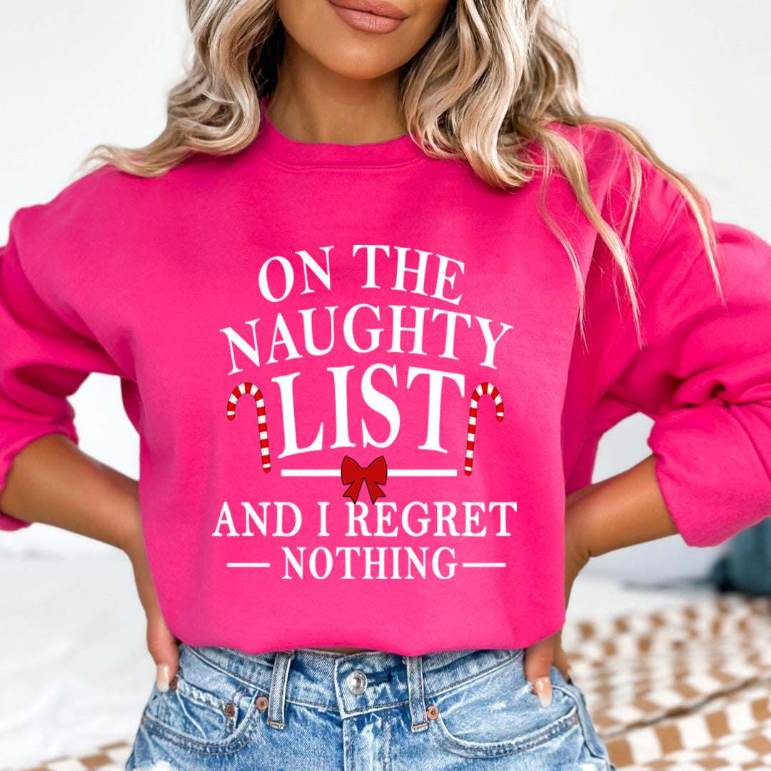 On The Naughty List - Sweatshirt & Hoodie