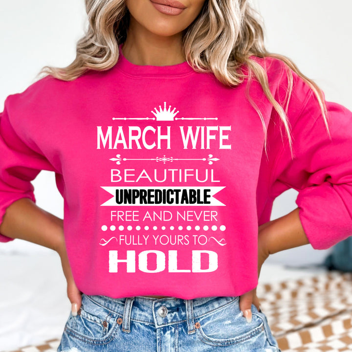 March Wife Unpredictable - Sweatshirt & Hoodie