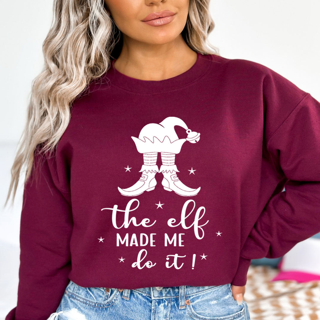 The Elf Made Me Do It - Sweatshirt & Hoodie