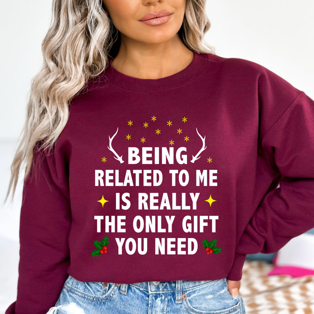 Being Related To Me - Sweatshirt & Hoodie