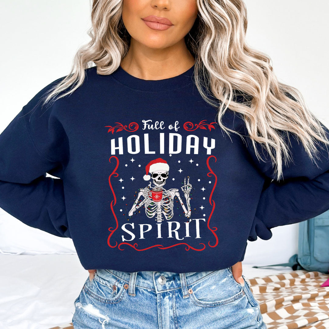 Full Of Holiday Spirit (New) - Sweatshirt & Hoodie