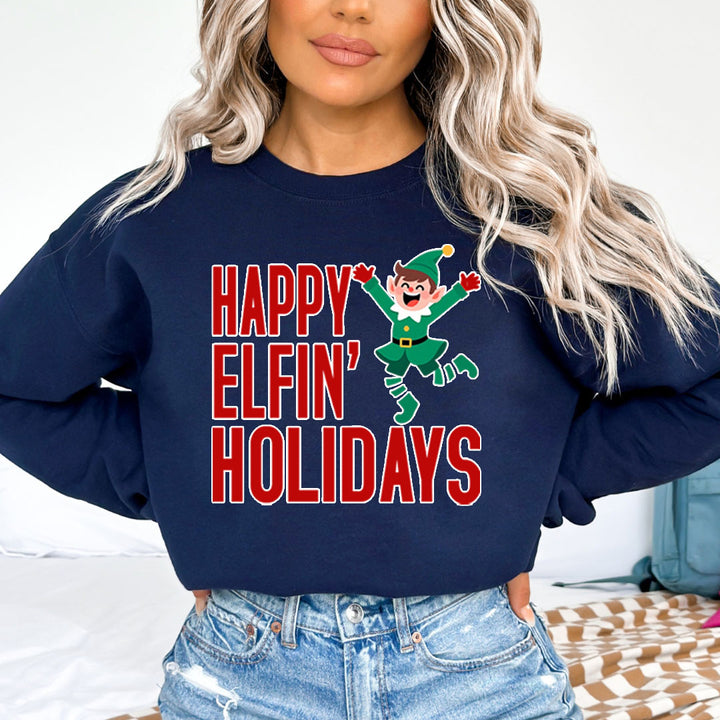 Happy Elfin' Holidays - Sweatshirt & Hoodie