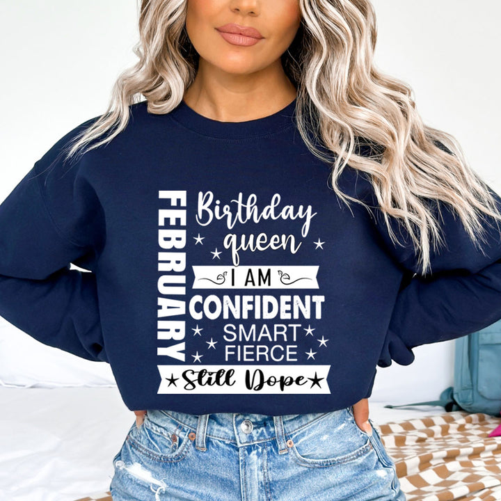 February Birthday Queen - Sweatshirt & Hoodie