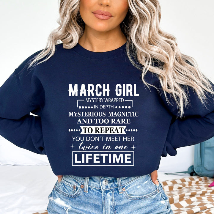 March Girl Too Rare To Repeat in Lifetime - Sweatshirt & Hoodie