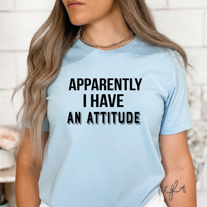 "I Have An Attitude"