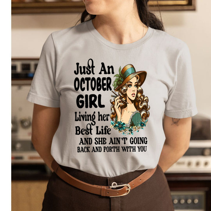 October Girl Living Her Best Life - Unisex T-Shirt