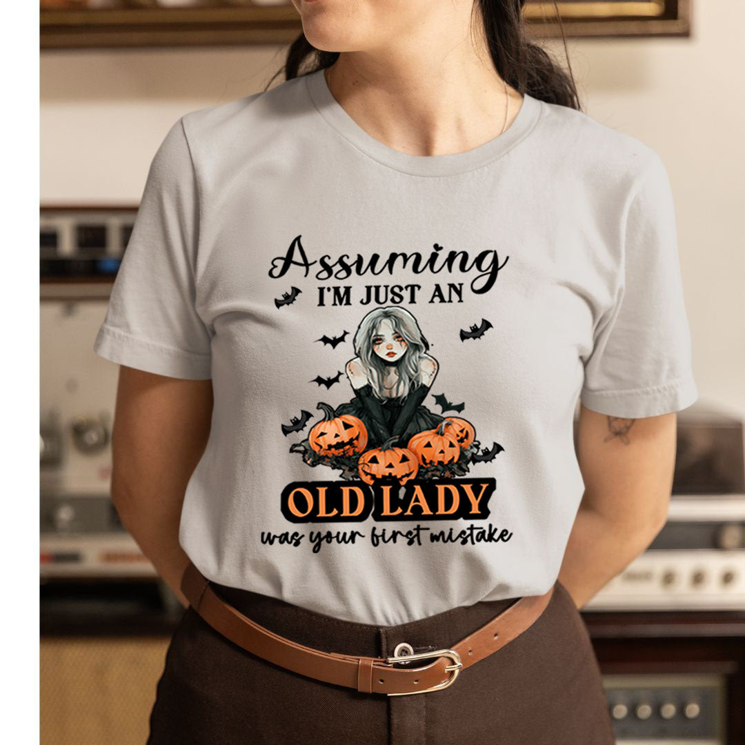 Old Lady Was Your First Mistake - Unisex T-Shirt