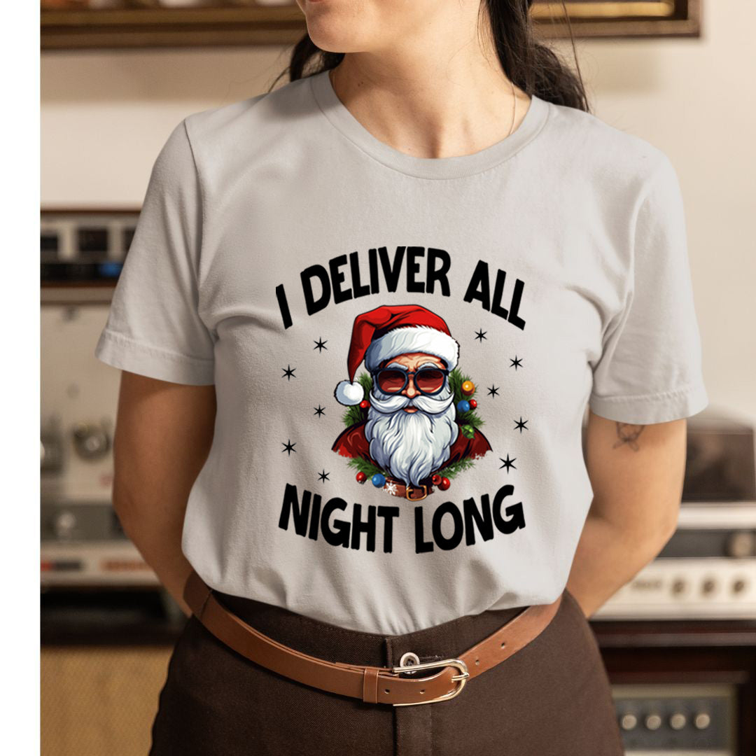 I Deliver All NIght Long - Unisex T-Shirt