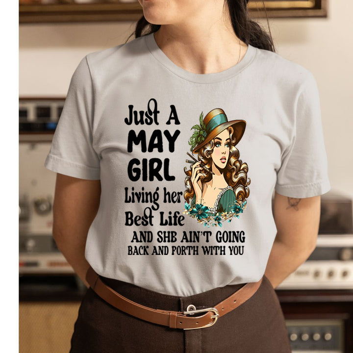 May Girl Living Her Best Life - Unisex T-Shirt