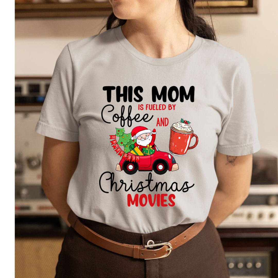 This Mom Is Fuled By Coffee And Christmas - Unisex T-Shirt