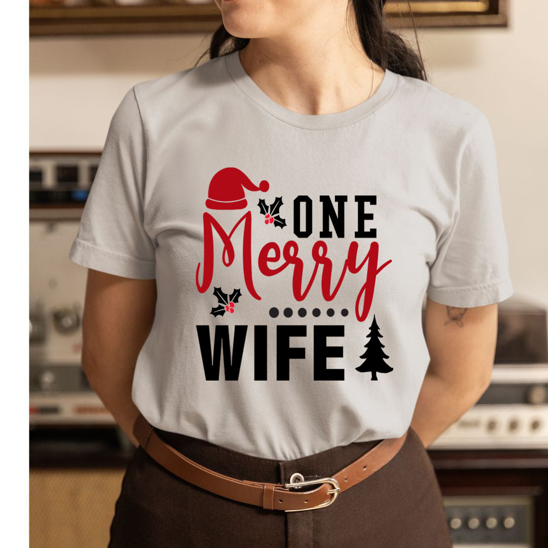 One Merry Wife - Unisex T-Shirt