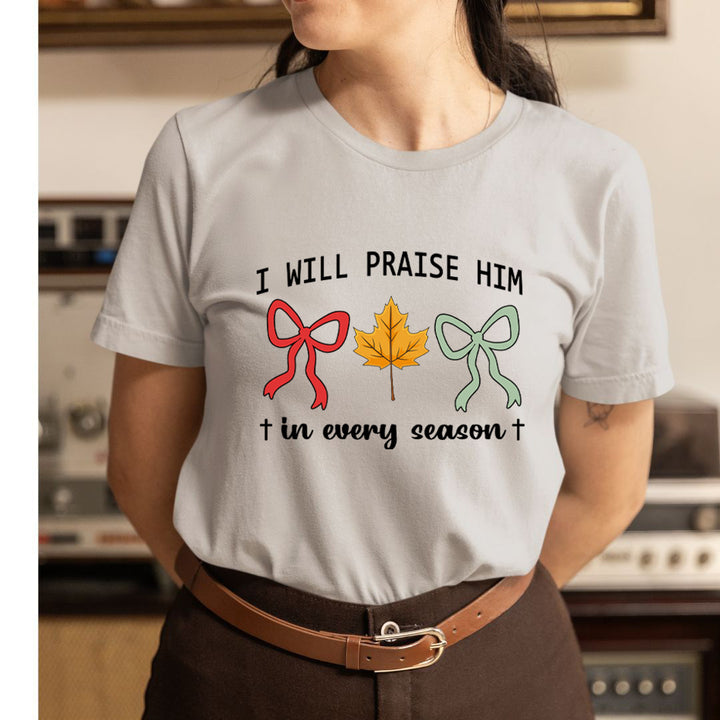 I Will Praise - Unisex T-Shirt