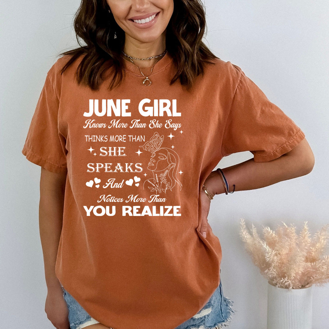 June Girl Notice More Than You Realize - Bella Canvas