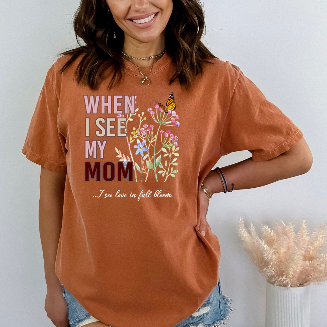 When I see My Mom - Bella Canvas