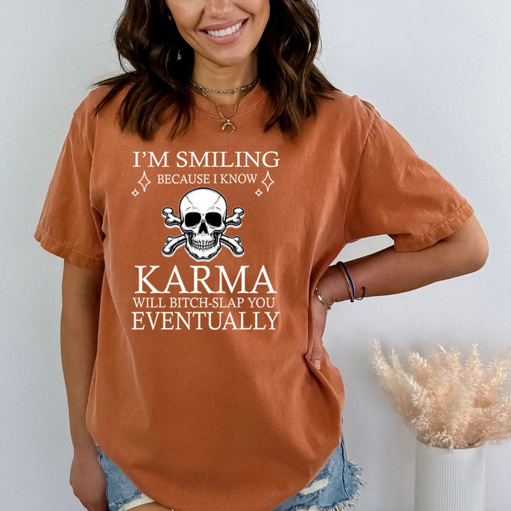 Karma Will Bitch-Slap You Eventually - Bella Canvas