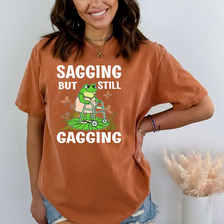 Sagging But Still Gagging - Bella Canvas