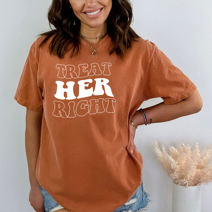 Treat Her Right - Bella Canvas