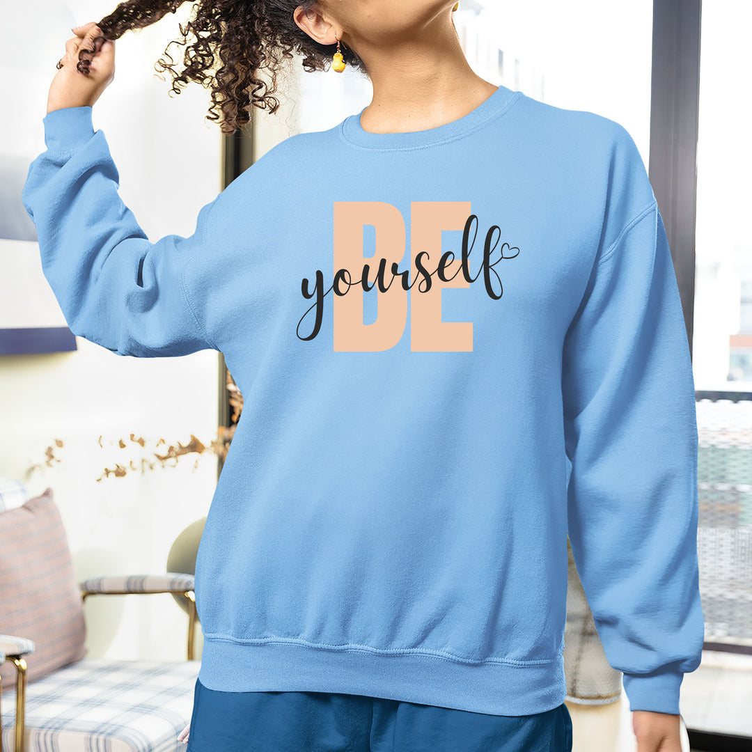 Be YourSelf - Sweatshirt