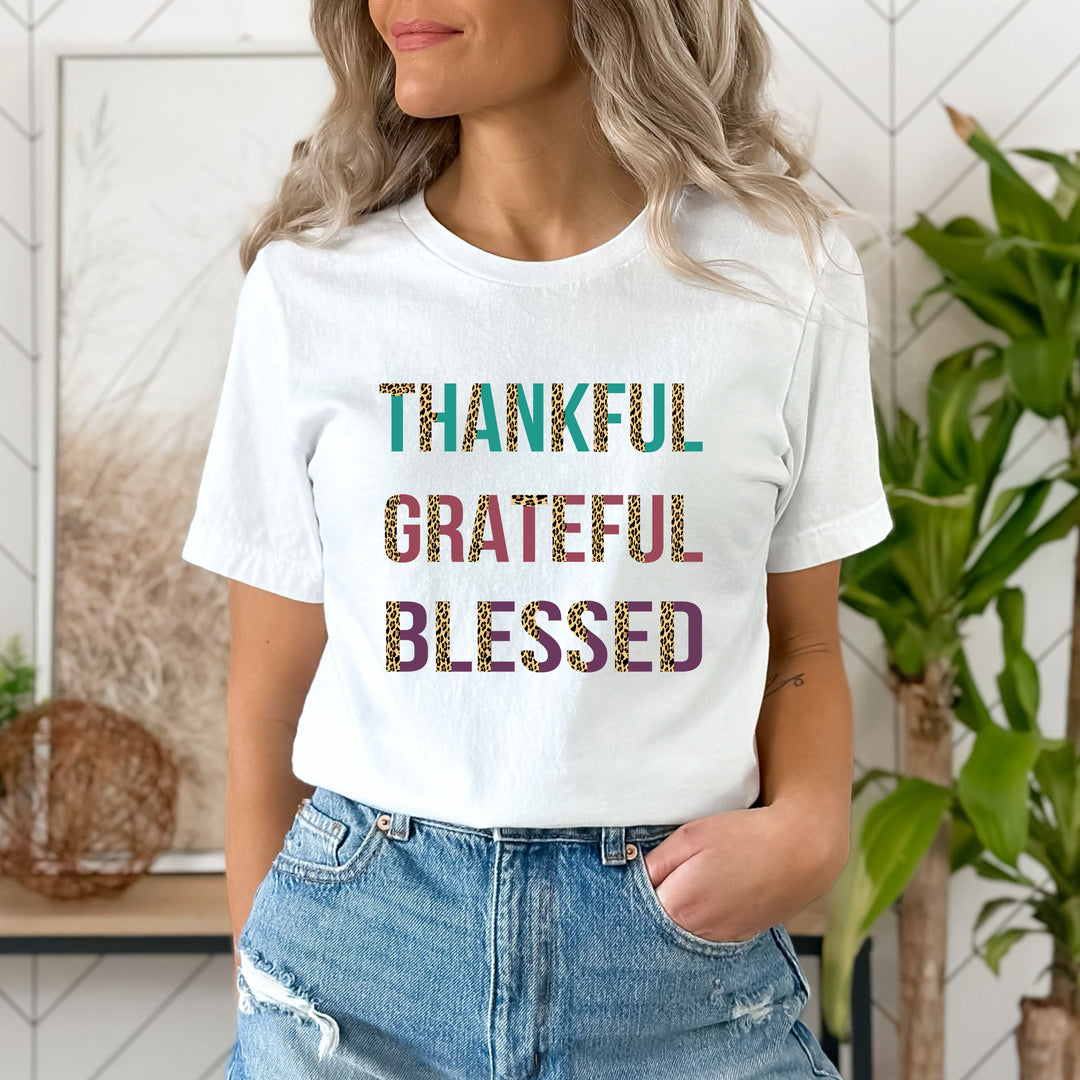 "Thankful Grateful Blessed"