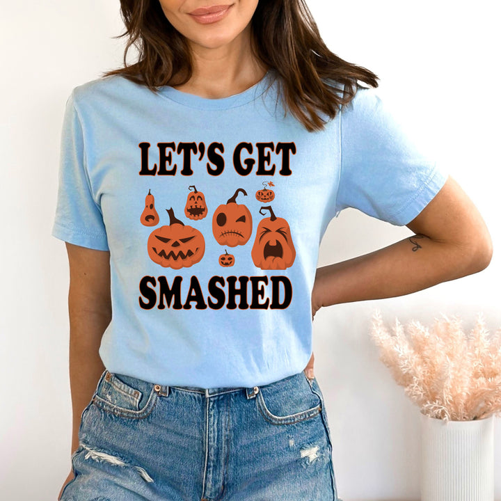 Let's Get Smashed - Bella Canvas