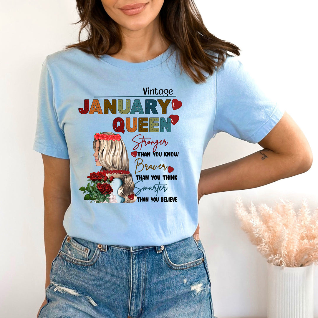 January Queen Stronger Than You Know - Bella Canvas