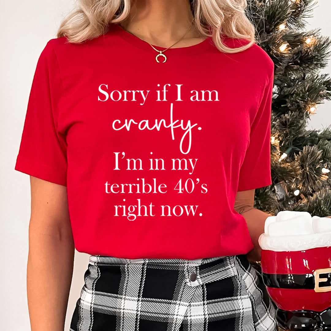 Sorry If I'm Cranky - Unisex T-Shirt