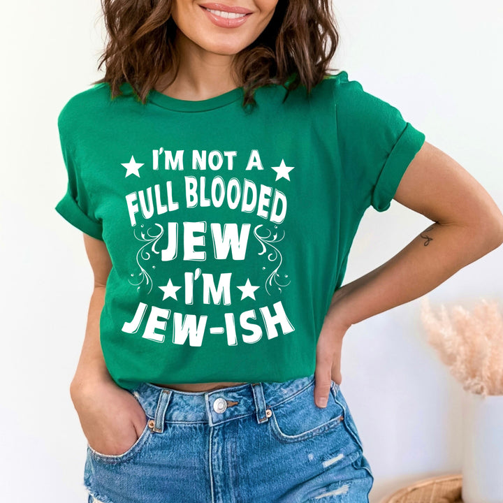 I'M JEW-ISH - Unisex T-Shirt