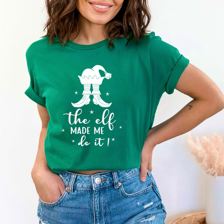 The Elf Made Me Do It - Unisex T-Shirt