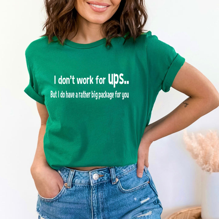 I don't Work For UPS - Bella Canvas