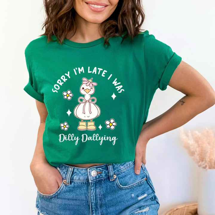 Sorry I'm Late I Was Dilly - Bella Canvas